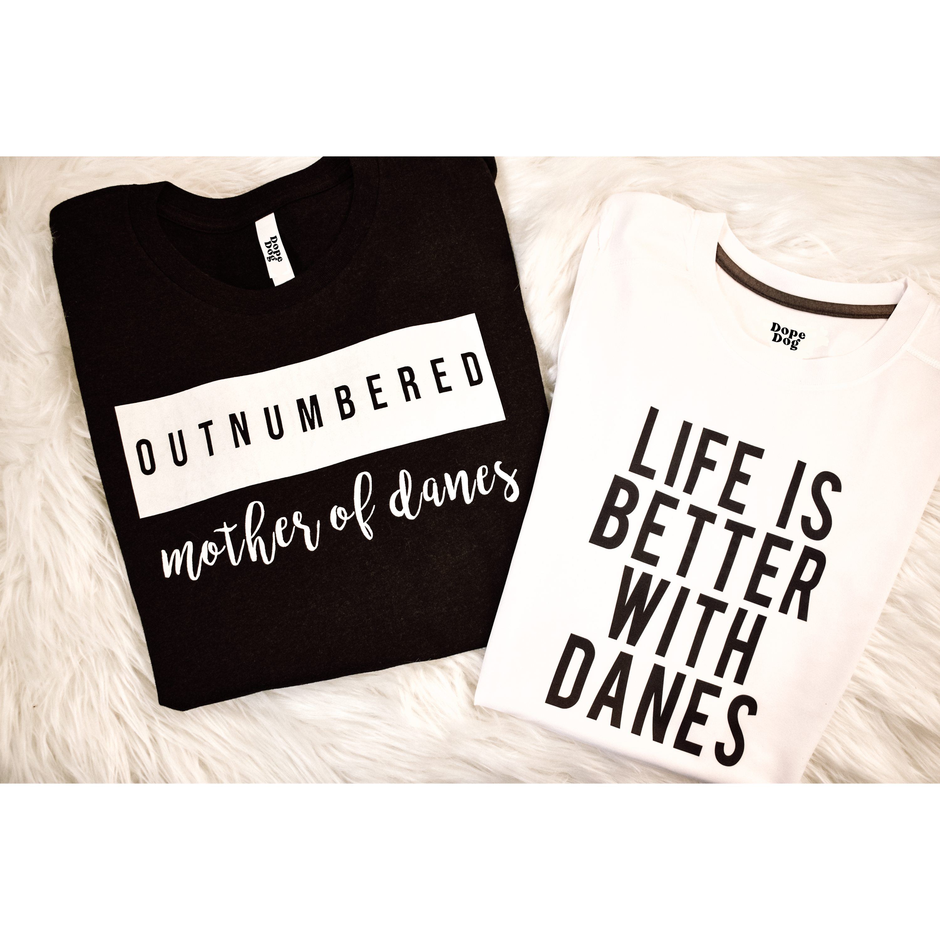 Better With Danes Tee