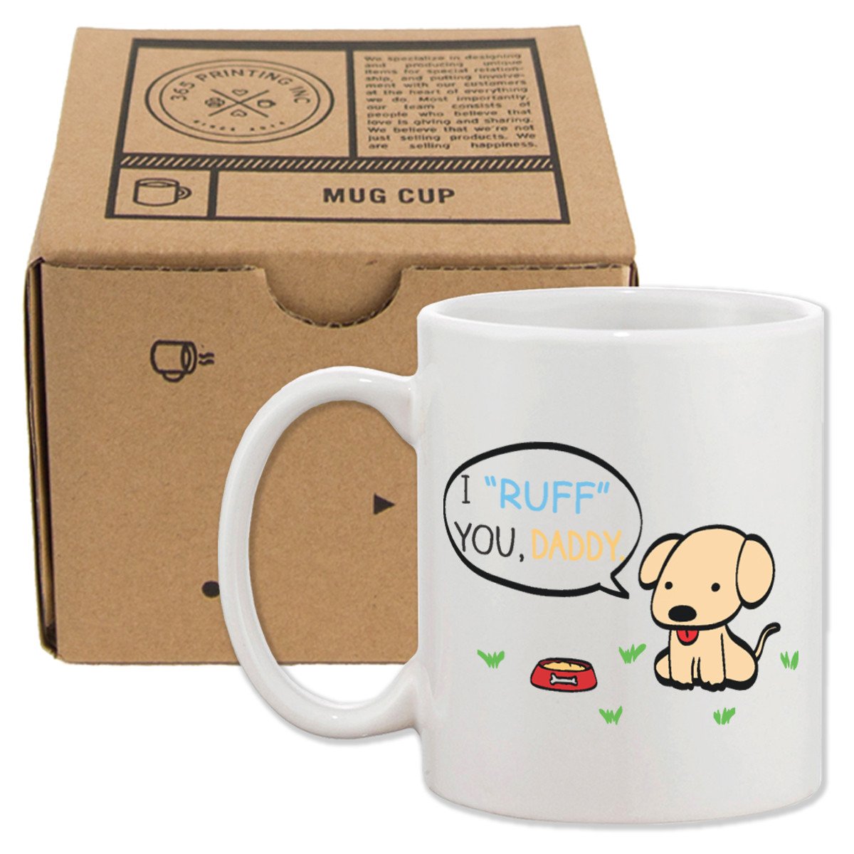 "I Ruff You Daddy" Mug