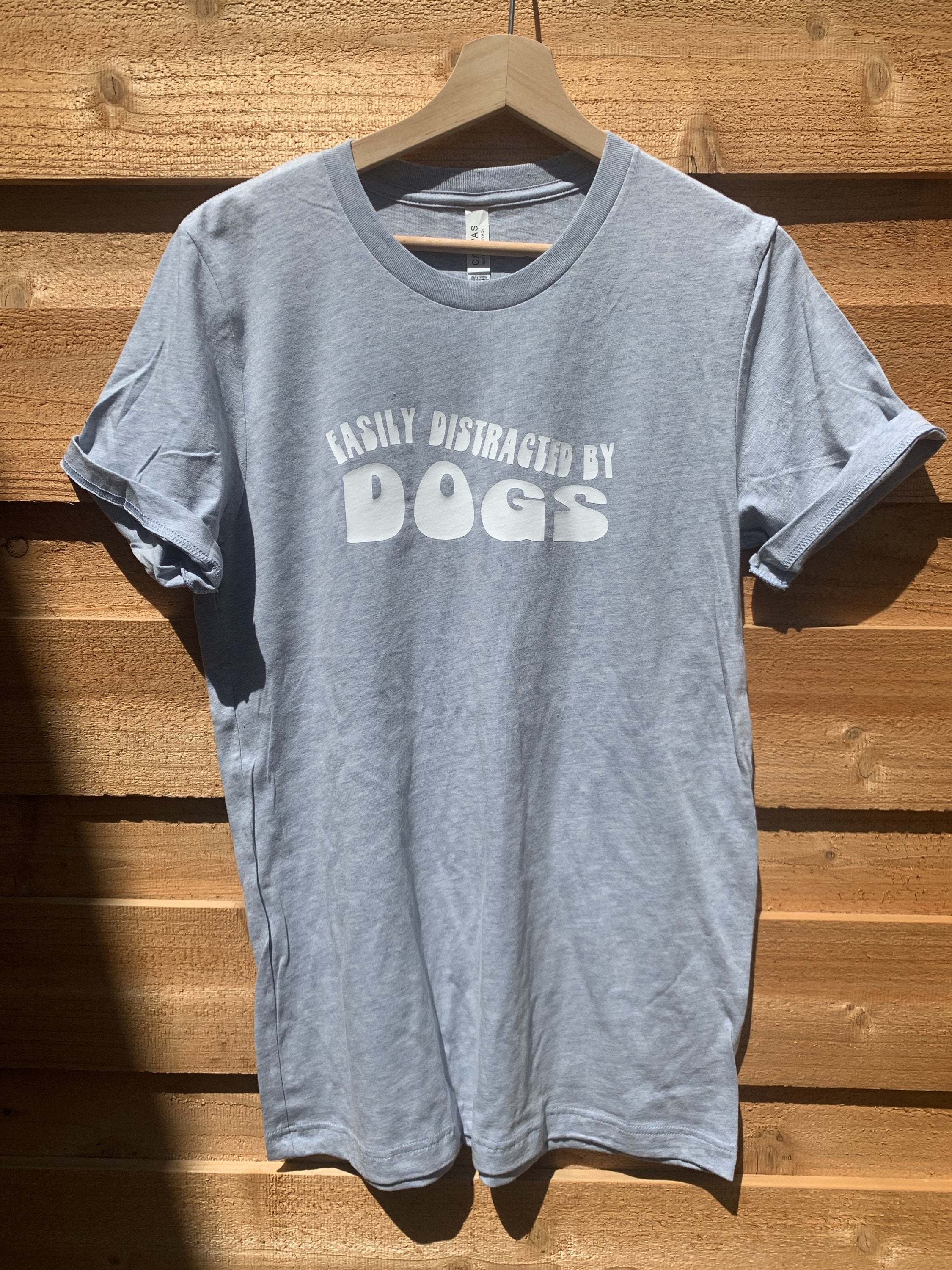 easily distracted by dogs tee