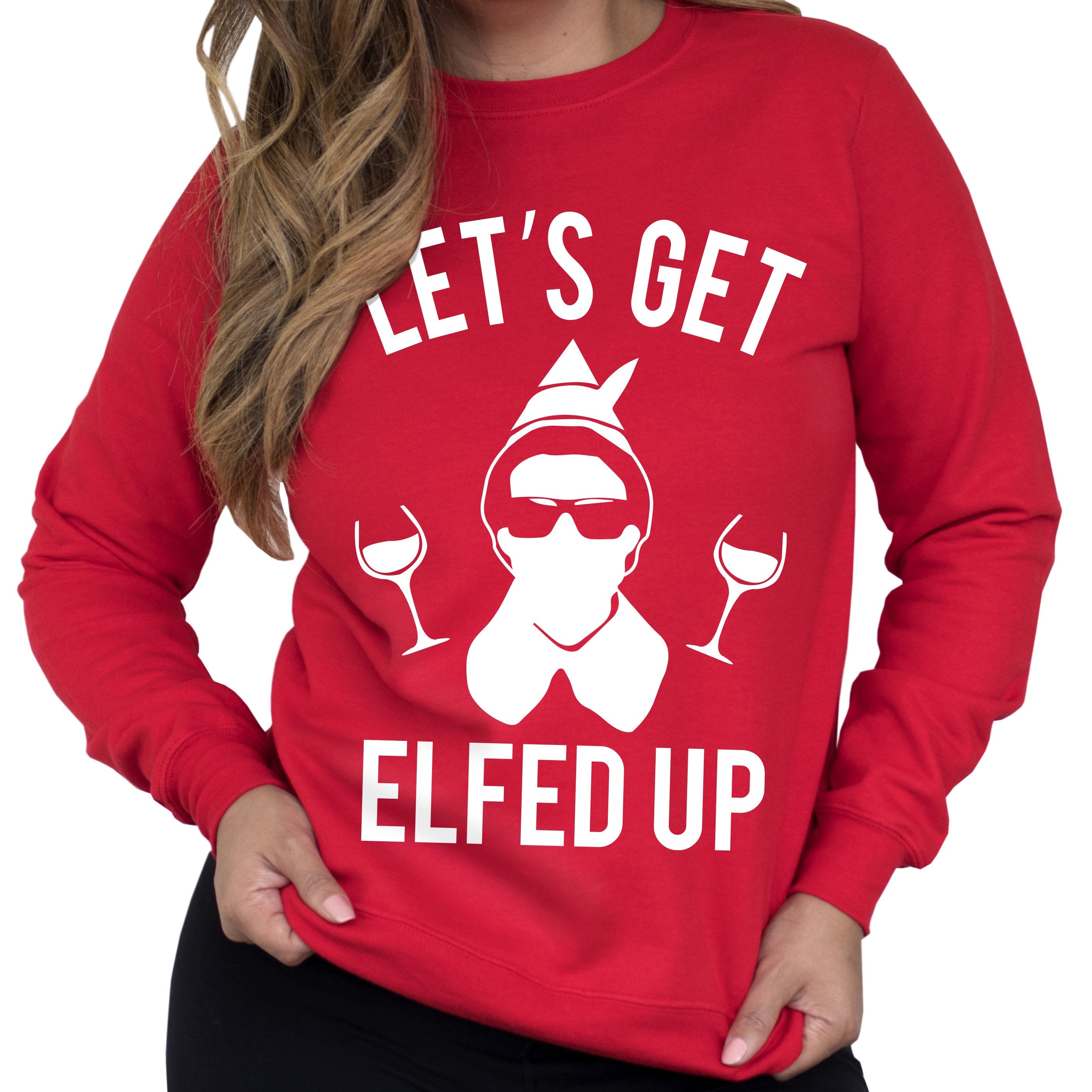 Let's Get Elfed Up Christmas Wine Crew Neck