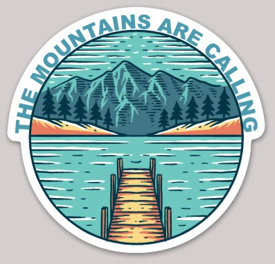 The Mountains Are Calling Sticker