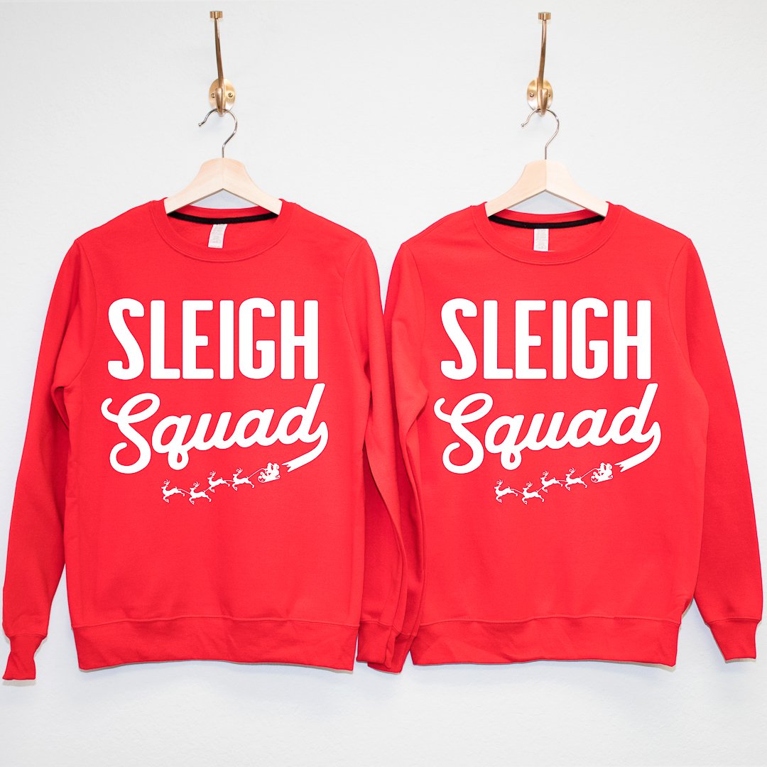 SLEIGH SQUAD Custom Christmas Sweatshirt - Custom