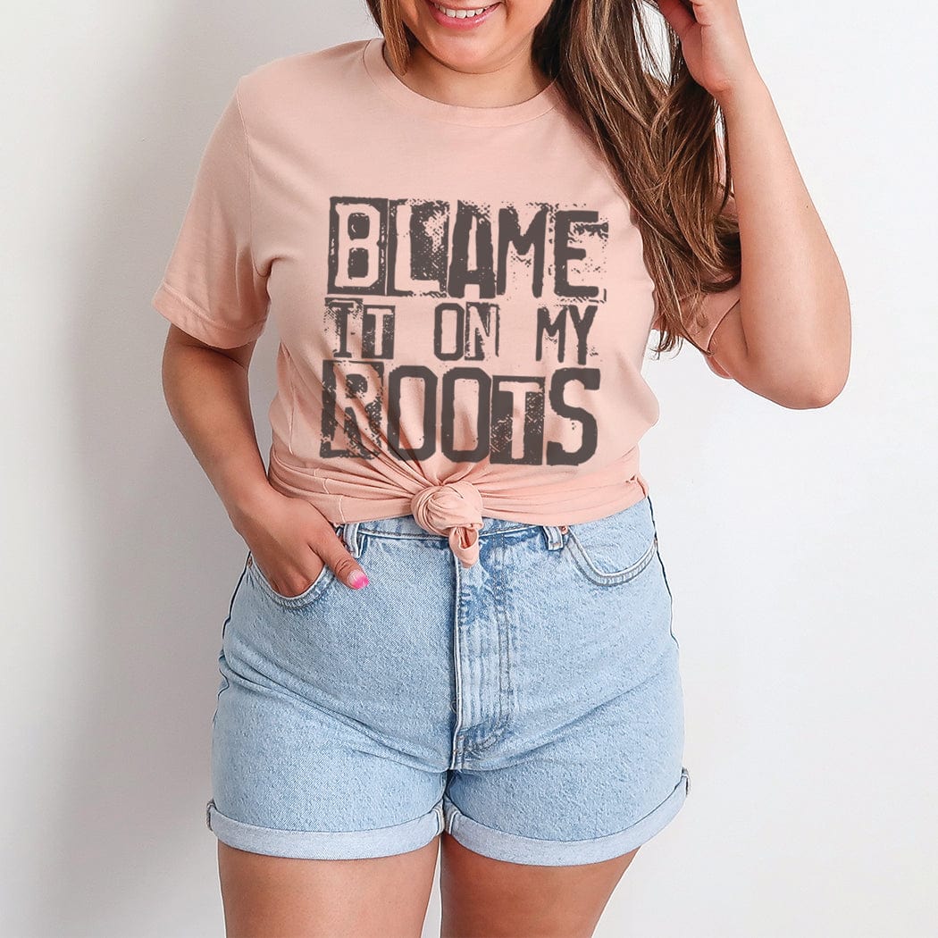 Blame It On My Roots Graphic T-Shirt - WE156