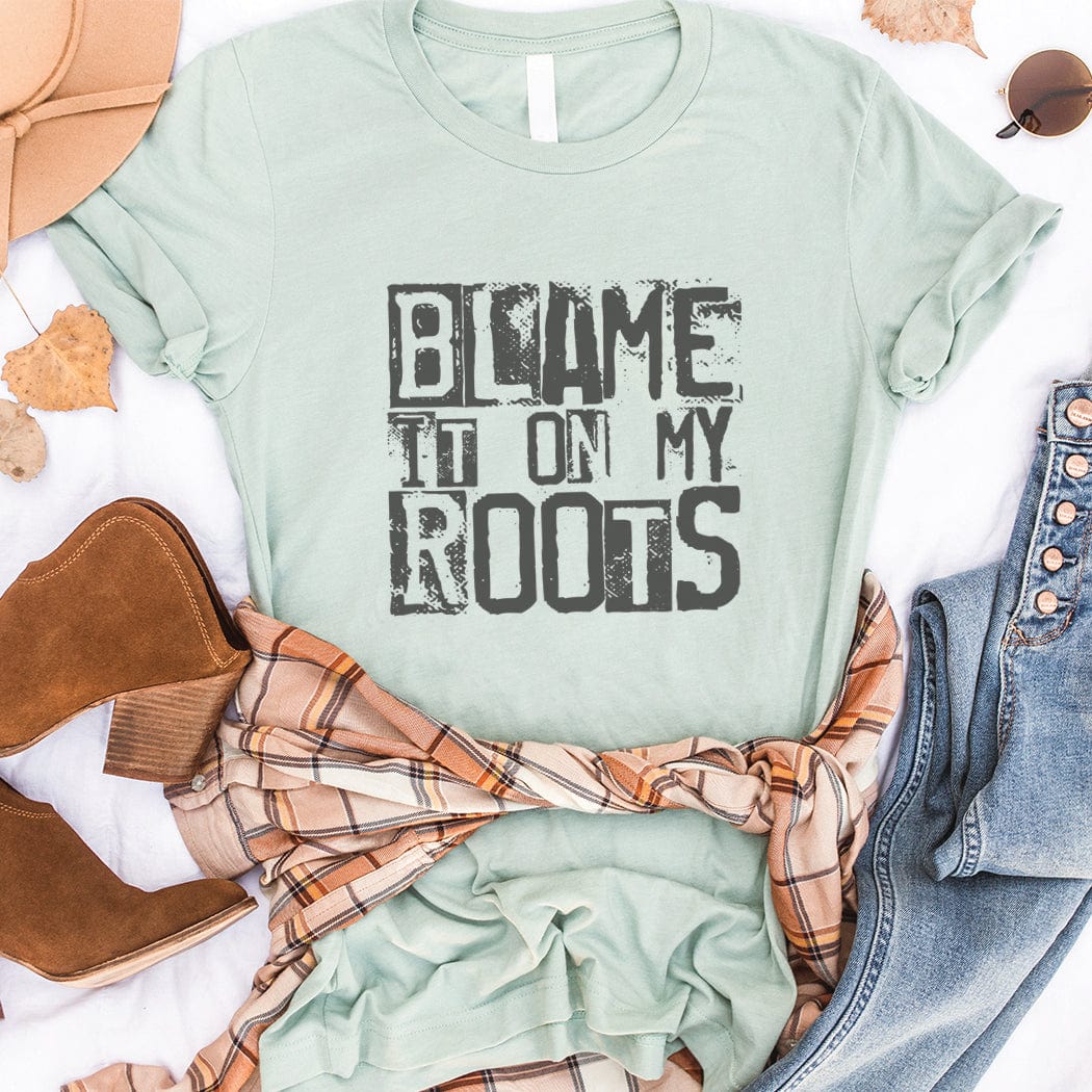 Blame It On My Roots Graphic T-Shirt - WE156