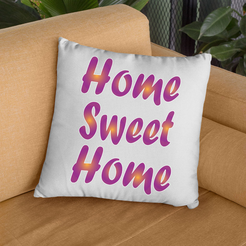 Home Sweet Home Square Pillow Cases - Best Design Pillow Covers - Printed Pillowcases