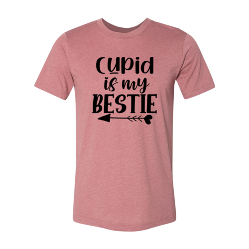 Cupid Is My Bestie Shirt