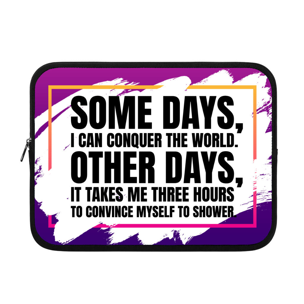 Funny Quote iPad Sleeve - Best Design Tablet Sleeve - Graphic Carrying Case