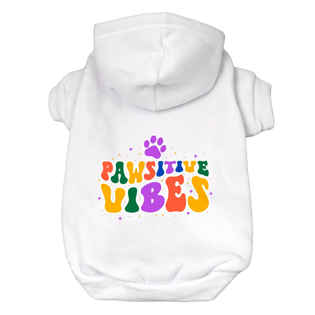 Pawsitive Vibes Dog Hoodie - Colorful Text Dog Coat - Cool Dog Clothing