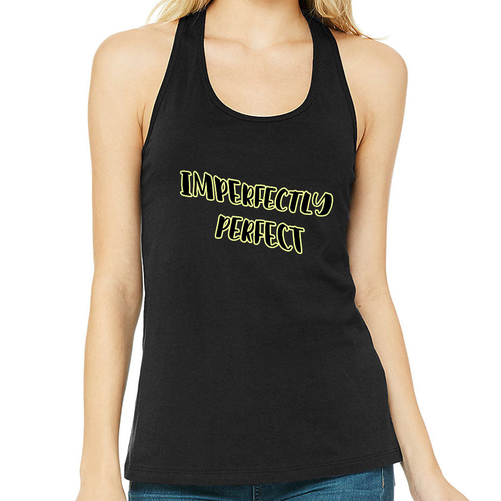 Imperfectly Perfect Women's Racerback Tank - Cool Tank Top - Printed Workout Tank