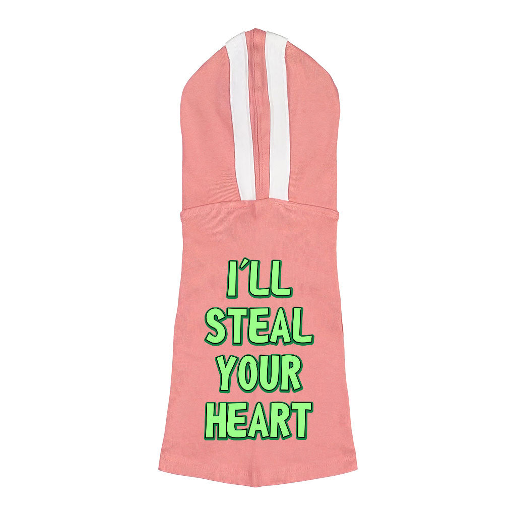 I'll Steal Your Heart Dog Shirt with Hoodie - Art Print Dog Hoodie - Word Design Dog Clothing