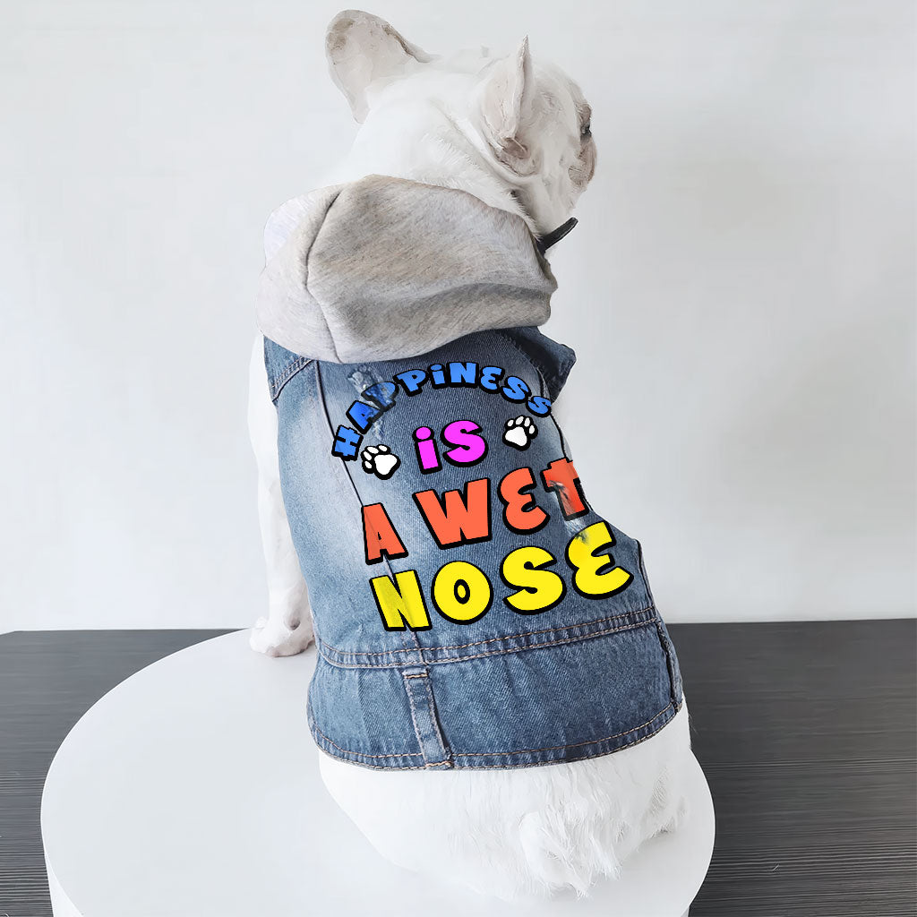 Happiness Is a Wet Nose Dog Denim Jacket - Colorful Dog Denim Coat - Quote Dog Clothing