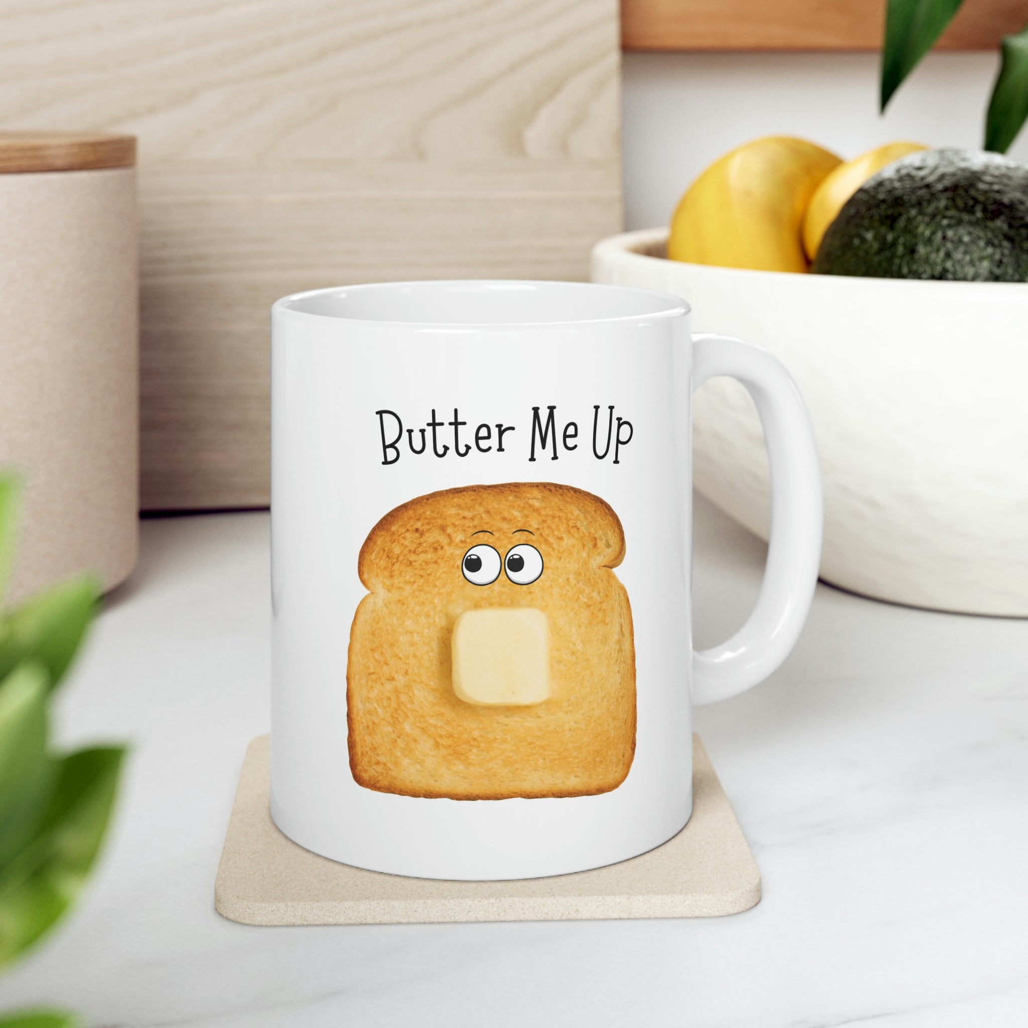 Butter Me Up Toast Novelty Mug