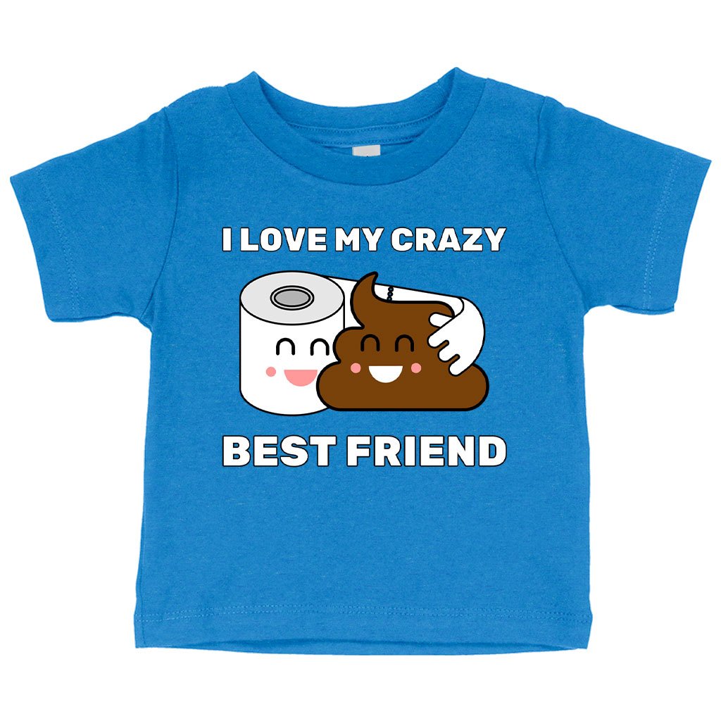 Baby I Love My Best Friend T-Shirt - Bestie T-Shirt