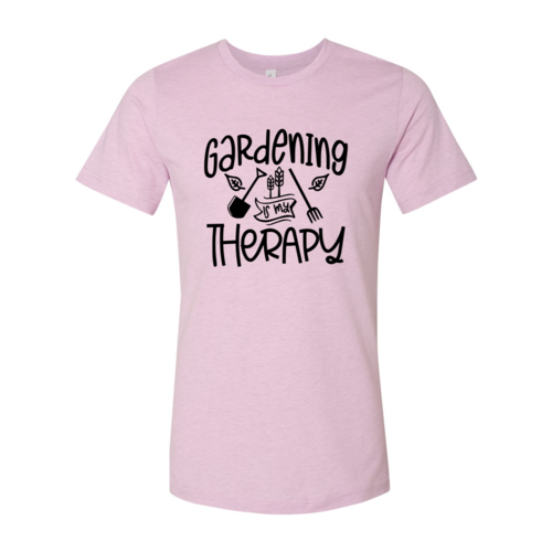 Gardening Is My Therapy Shirt