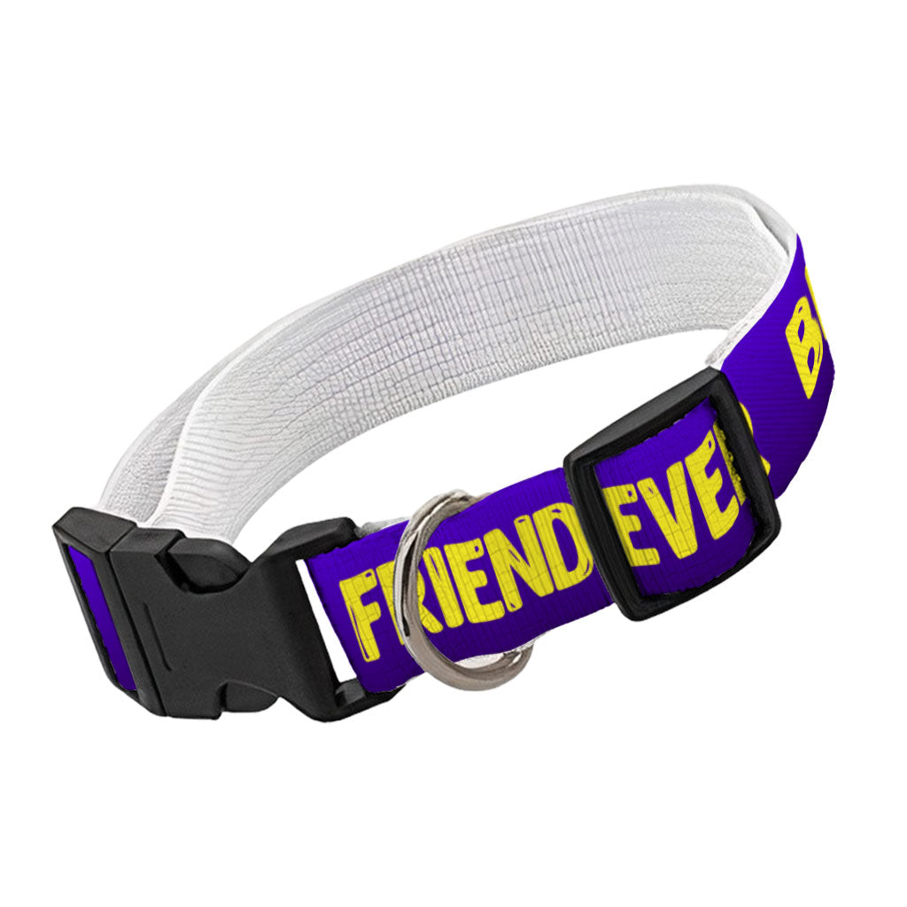 Best Friend Ever Pet Collar - Cute Design Dog Collar - Best Print Dog Collar