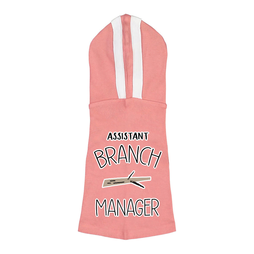 Assistant Branch Manager Dog Shirt with Hoodie - Minimalist Dog Hoodie - Print Dog Clothing