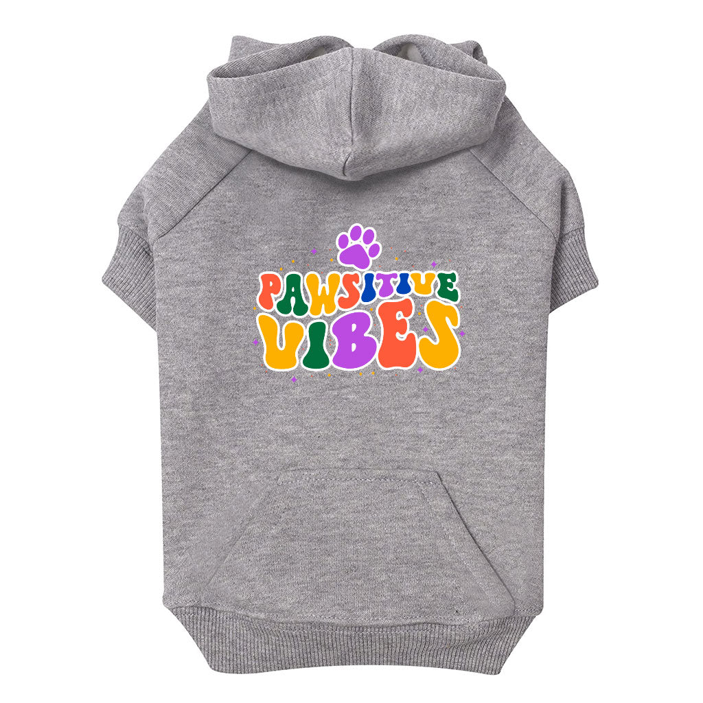 Pawsitive Vibes Dog Hoodie with Pocket - Colorful Text Dog Coat - Cool Dog Clothing