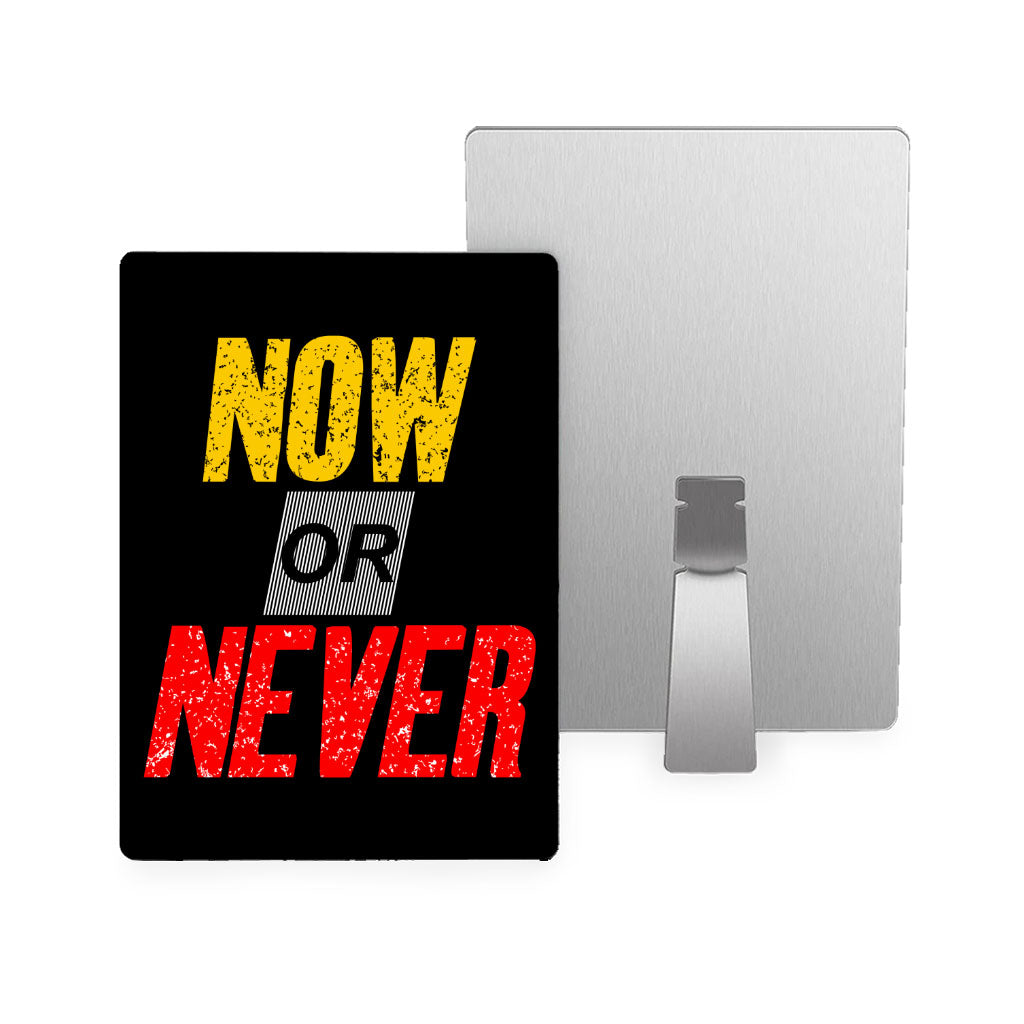 Now Or Never Metal Photo Prints - Cool Decor Pictures - Trendy Decor Pictures