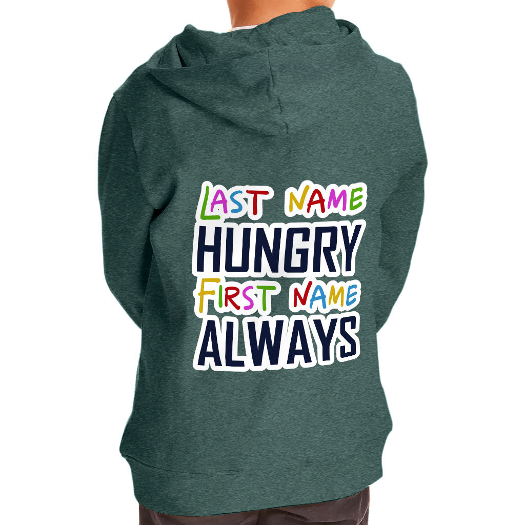 Always Hungry Toddler Full-Zip Hoodie - Best Funny Toddler Hoodie - Graphic Kids' Hoodie