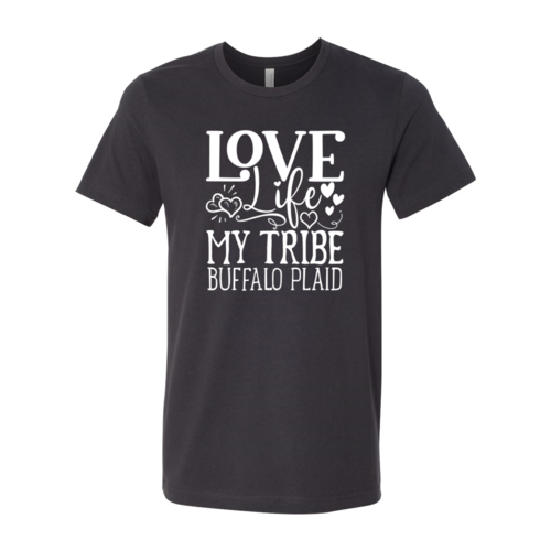 "Love Life My Tribe Buffalo Plaid" T-Shirt