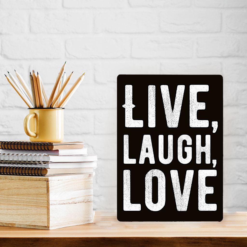 Live Laugh Love Metal Photo Prints - Trendy Decor Pictures - Cool Decor Pictures