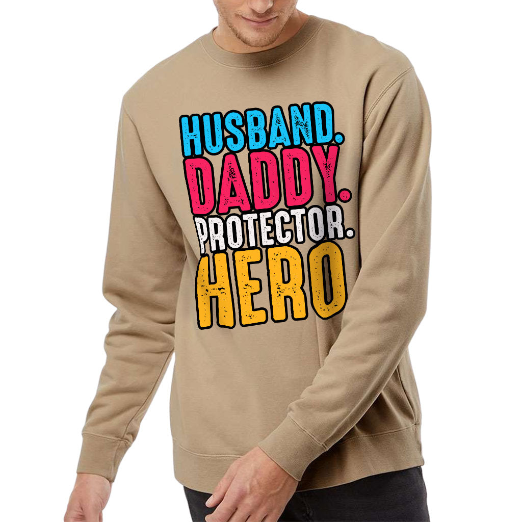 Husband Daddy Protector Hero Midweight Sweatshirt - Cool Crewneck Sweatshirt - Printed Sweatshirt