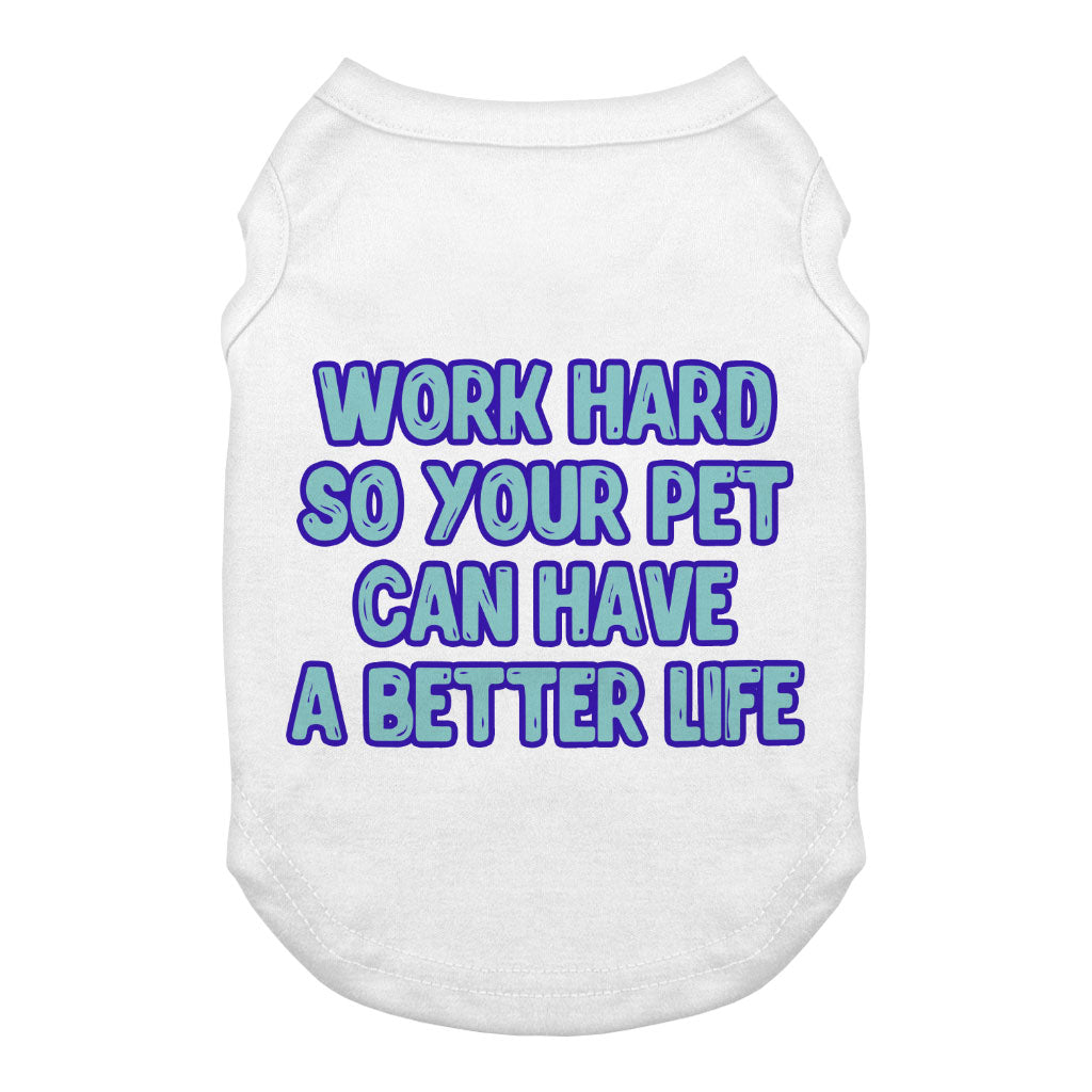 Work Hard Dog Tank - Funny Design Dog T-Shirt - Best Design Dog Clothing