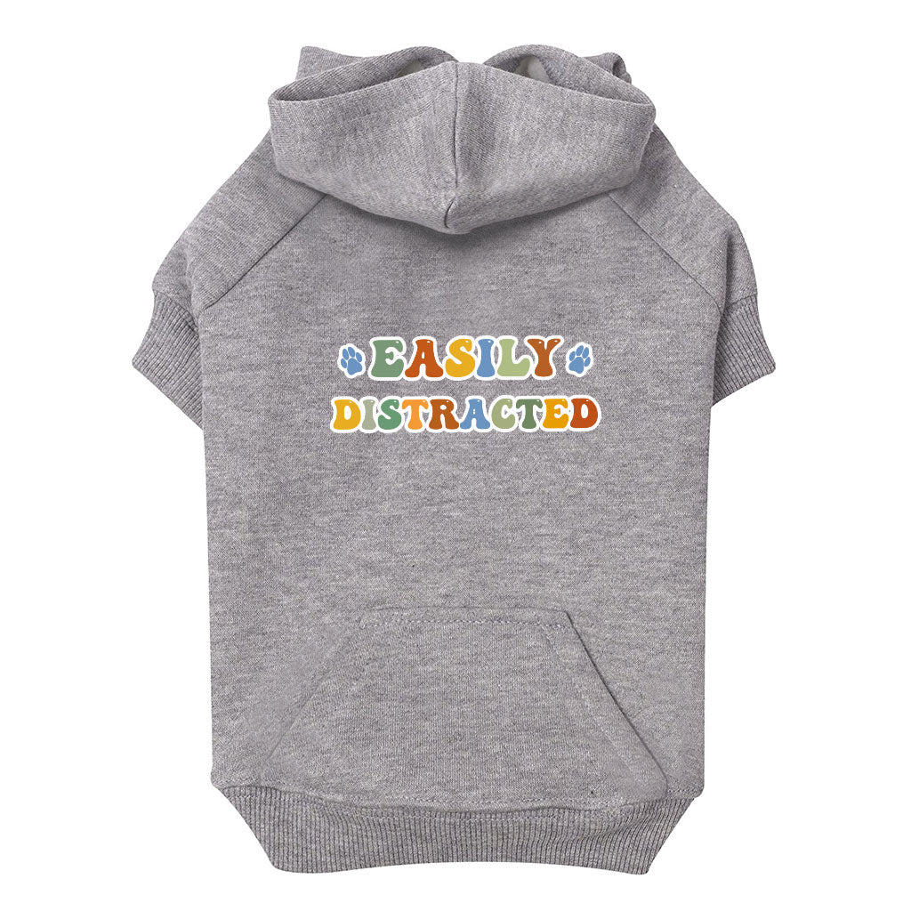 Easily Distracted Dog Hoodie with Pocket - Themed Dog Coat - Colorful Dog Clothing