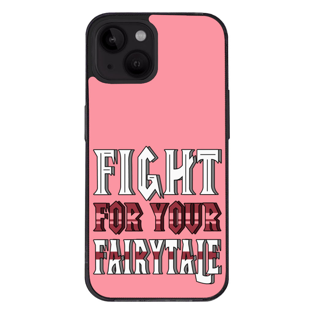 Fight for Your Fairytale iPhone 14 Plus Case - Best Design Phone Case for iPhone 14 Plus - Trendy iPhone 14 Plus Case