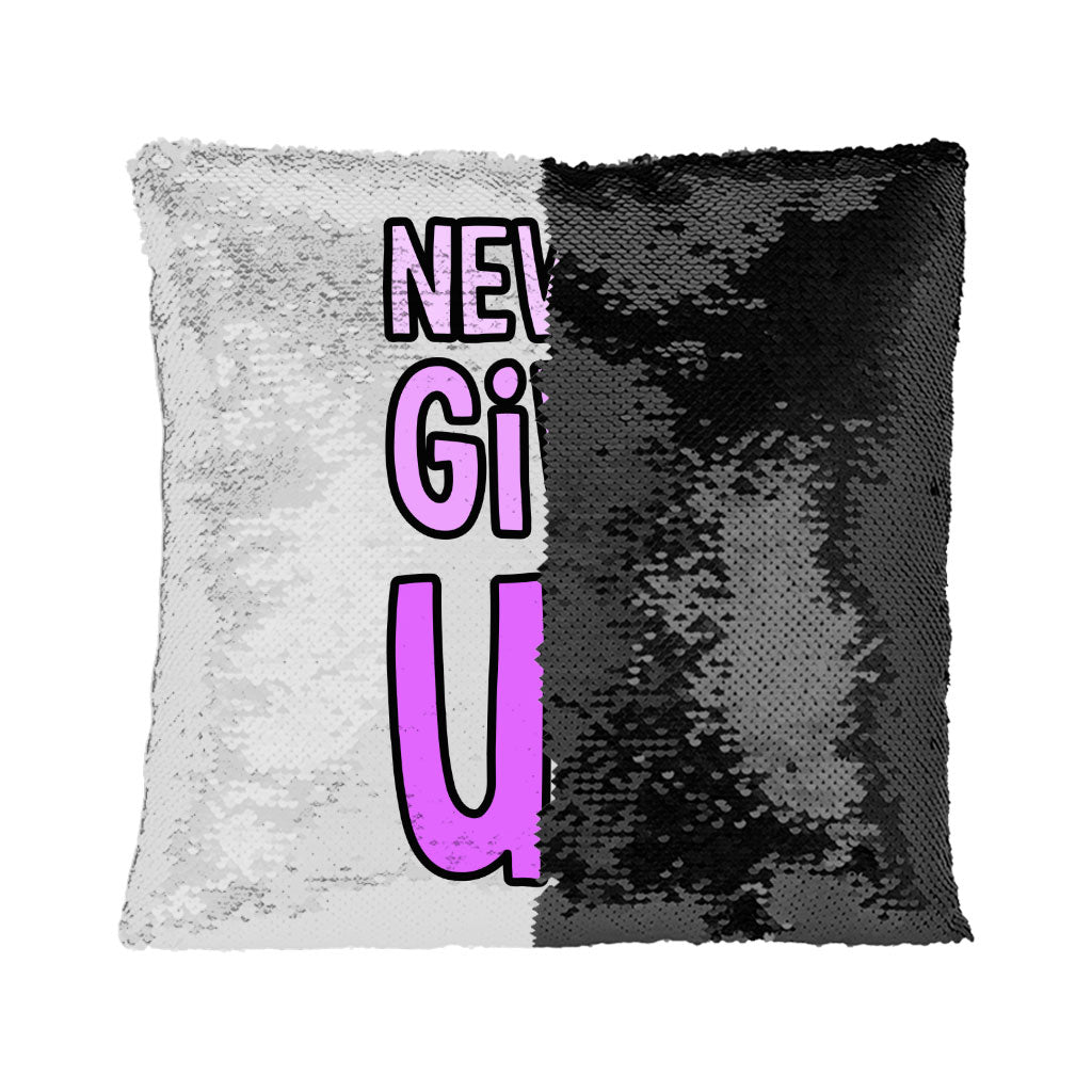 Never Give Up Sequin Pillow Case - Inspirational Pillow Case - Graphic Pillowcase