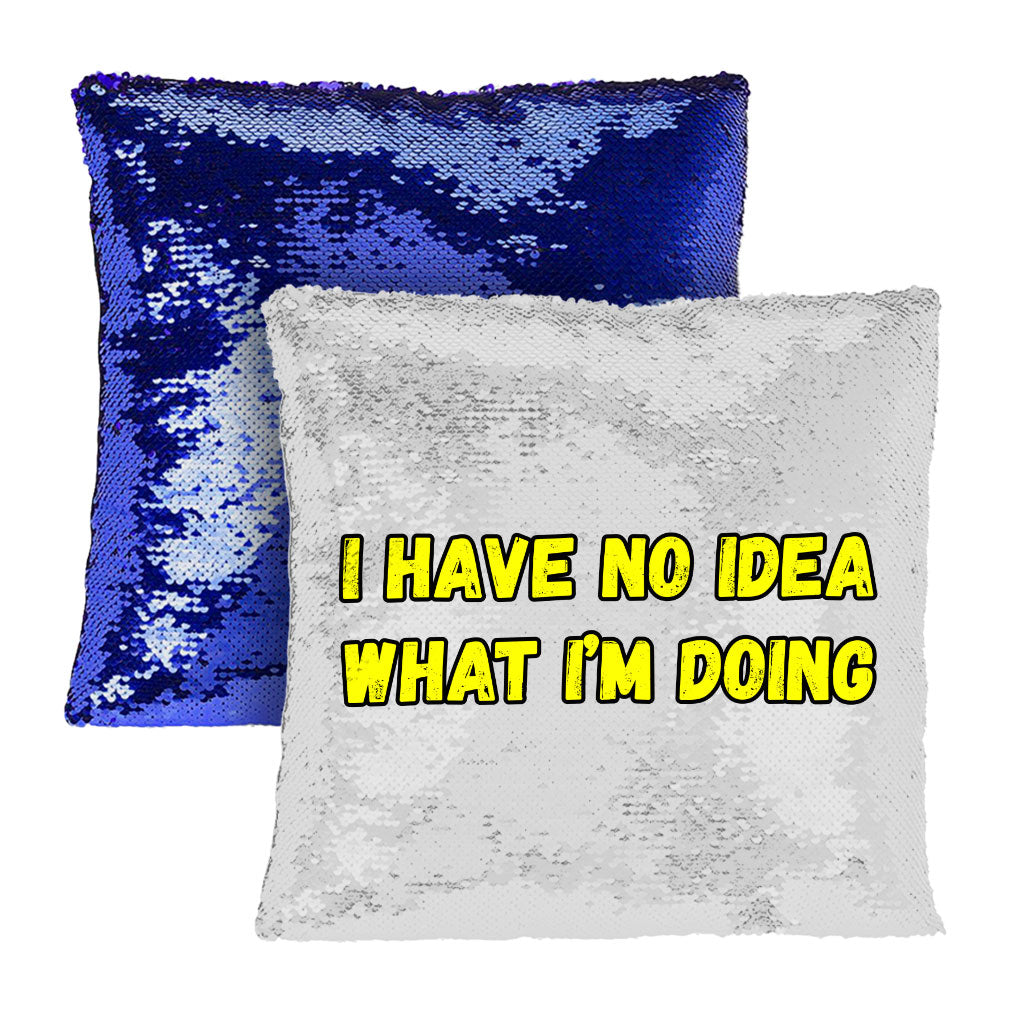 Funny Quote Sequin Pillow Case - Trendy Pillow Case - Graphic Pillowcase