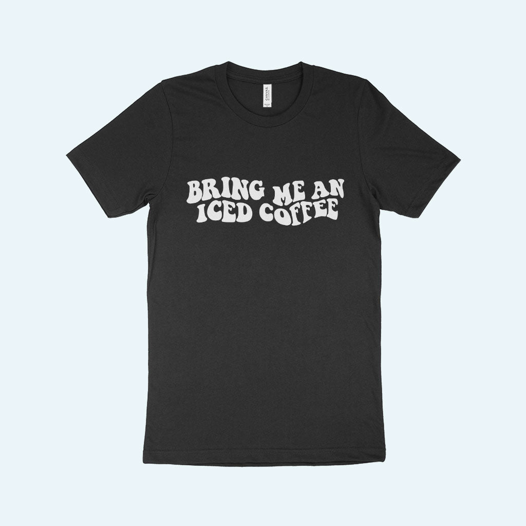 Bring Me an Iced Coffee Unisex Jersey T-Shirt Made in USA