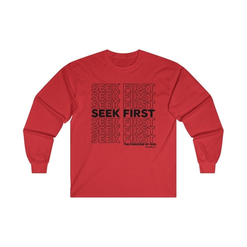 Seek First Long Sleeve Tee, Matthew 6:33 Shirt,