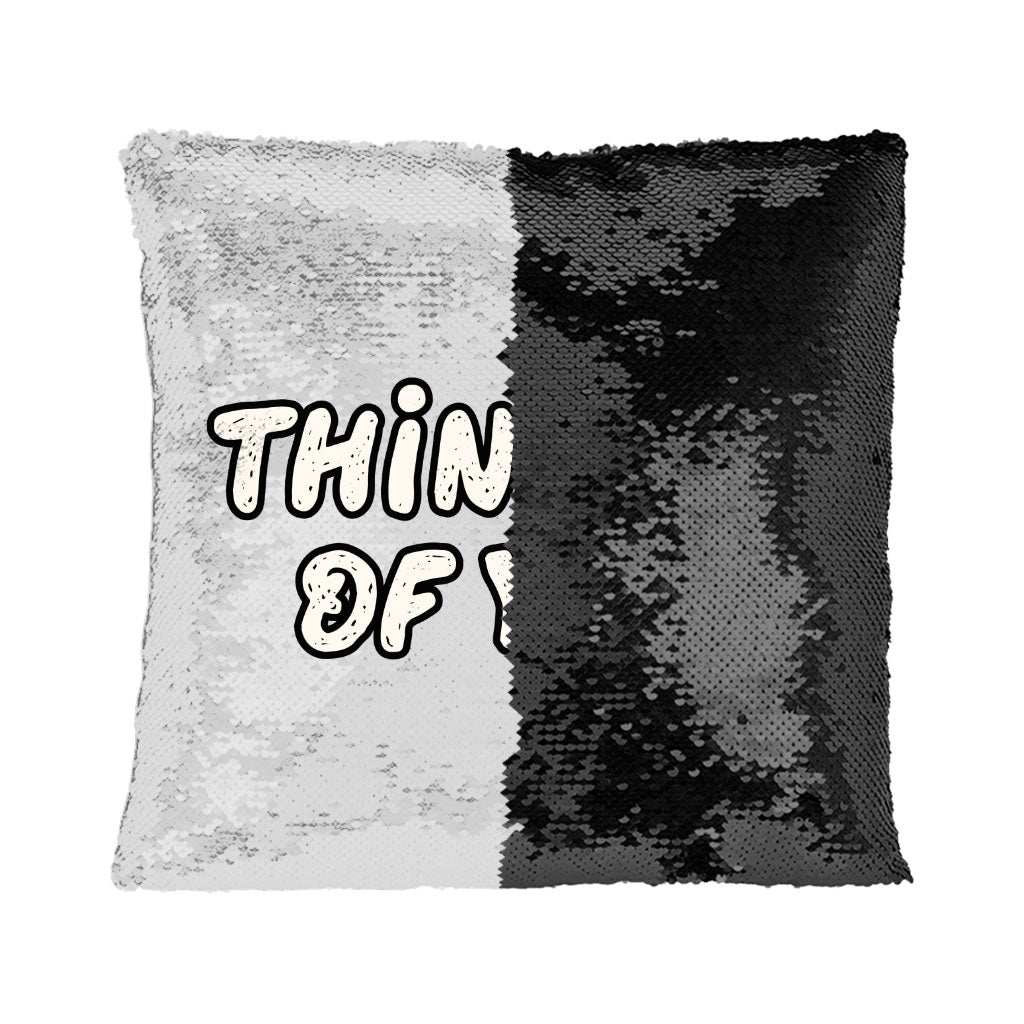 Thinking Of You Sequin Pillow Case - Cute Pillow Case - Trendy Pillowcase