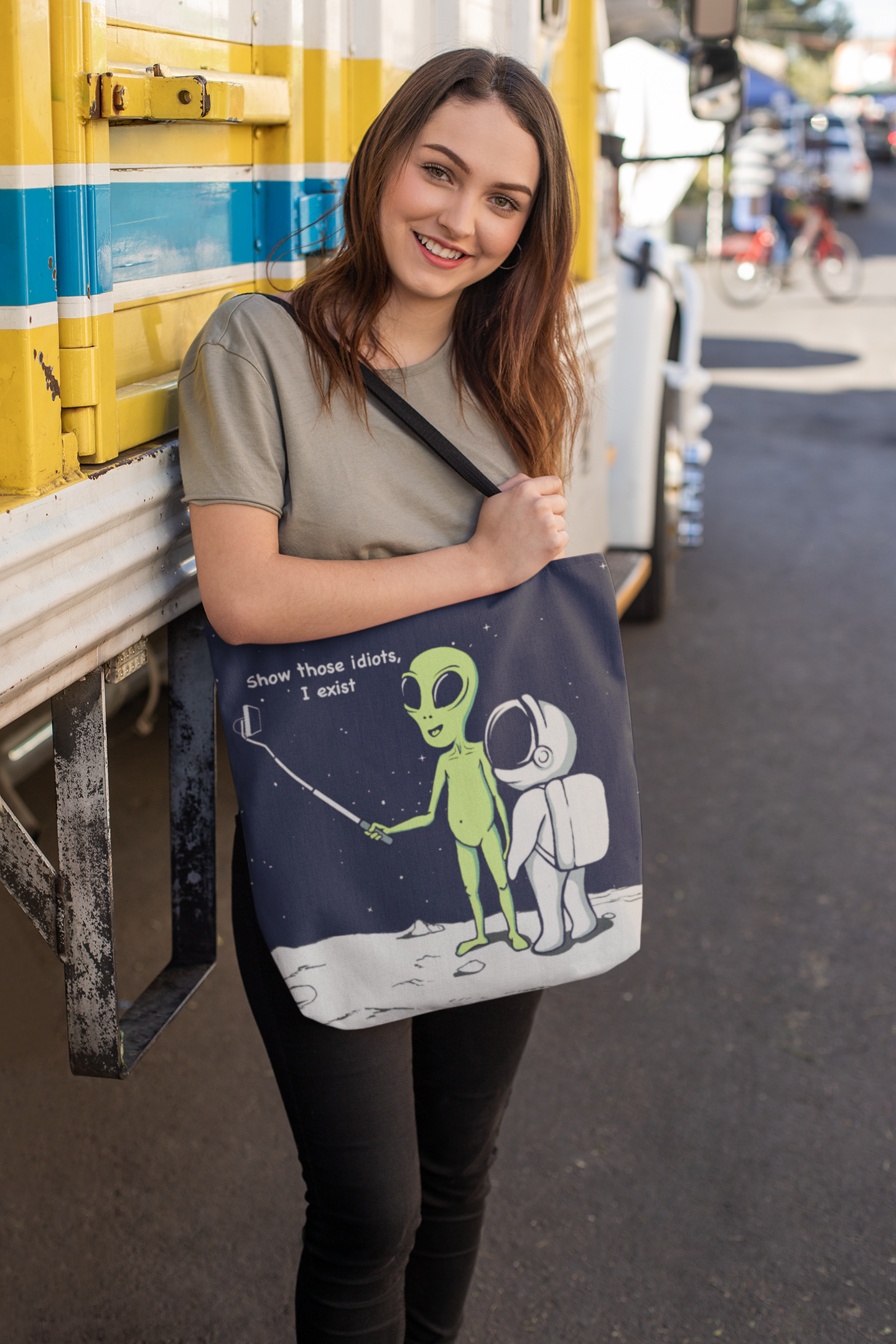 Funny Alien, Show Those Idiots I Exist Tote Bag