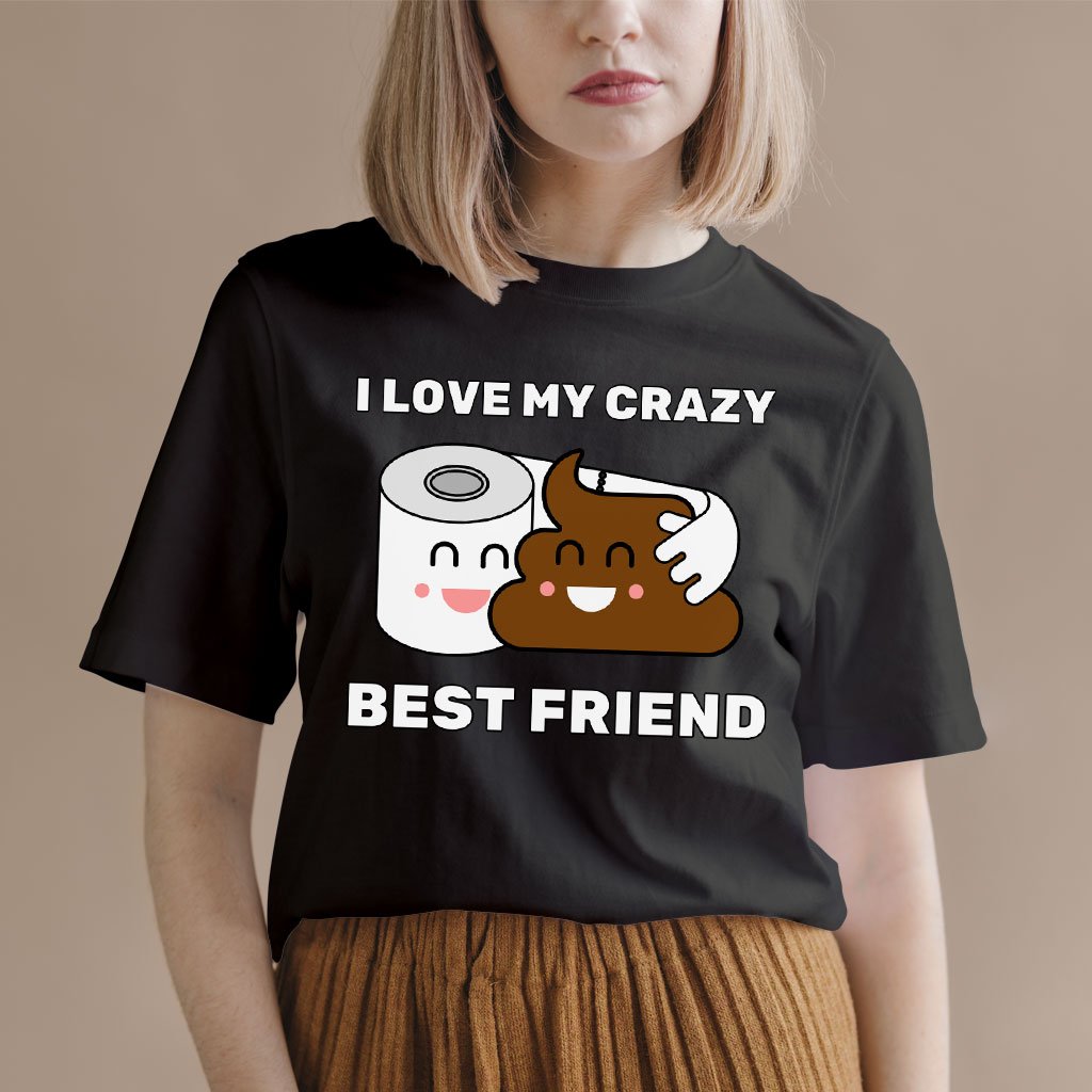 I Love My Best Friend T-Shirt - Bestie T-Shirt