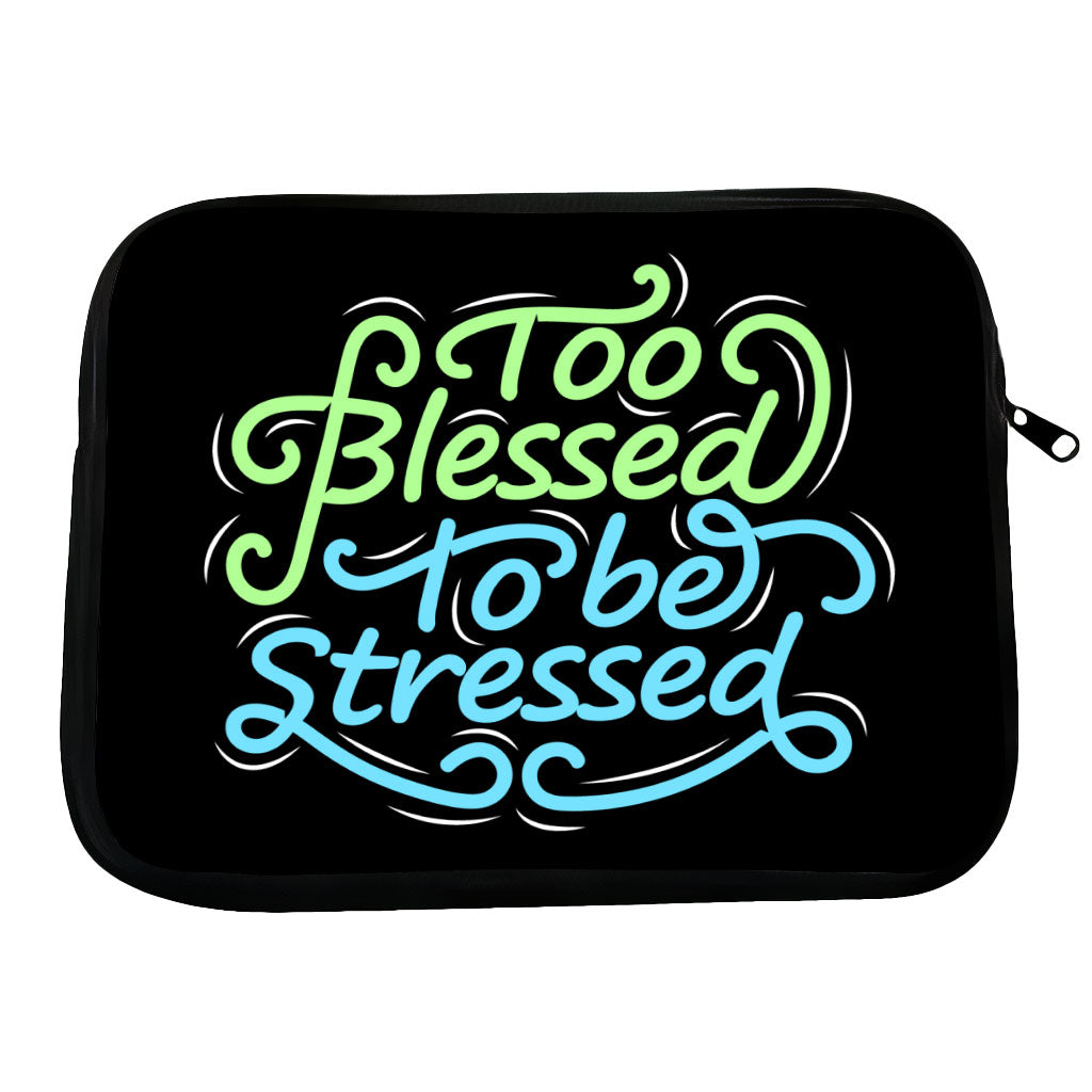 Too Blessed to Be Stressed HP 16" Sleeve - Funny Laptop Sleeve - Creative Laptop Sleeve with Zipper