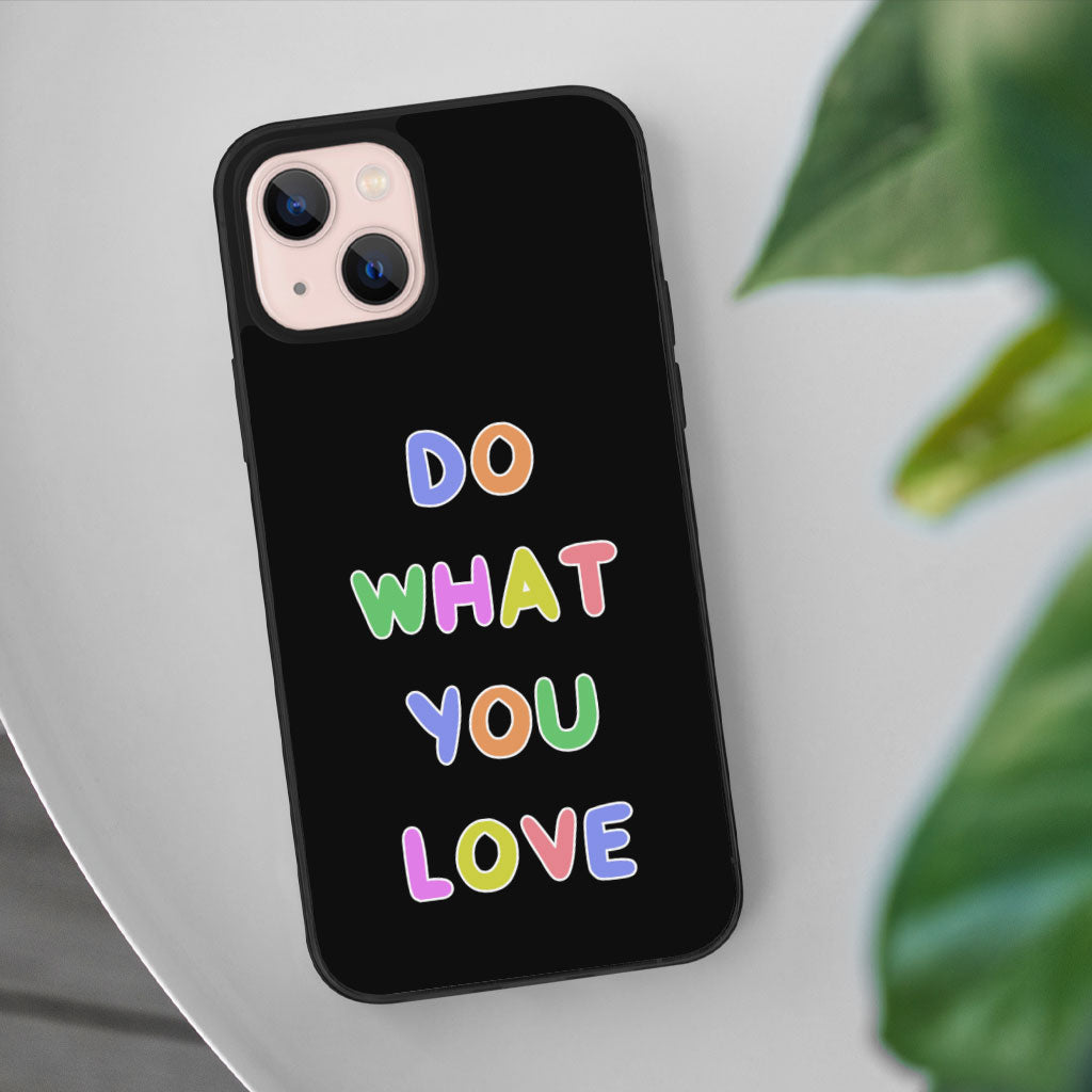 Do What You Love iPhone 13 Mini Case - Colorful Phone Case for iPhone 13 Mini - Graphic iPhone 13 Mini Case