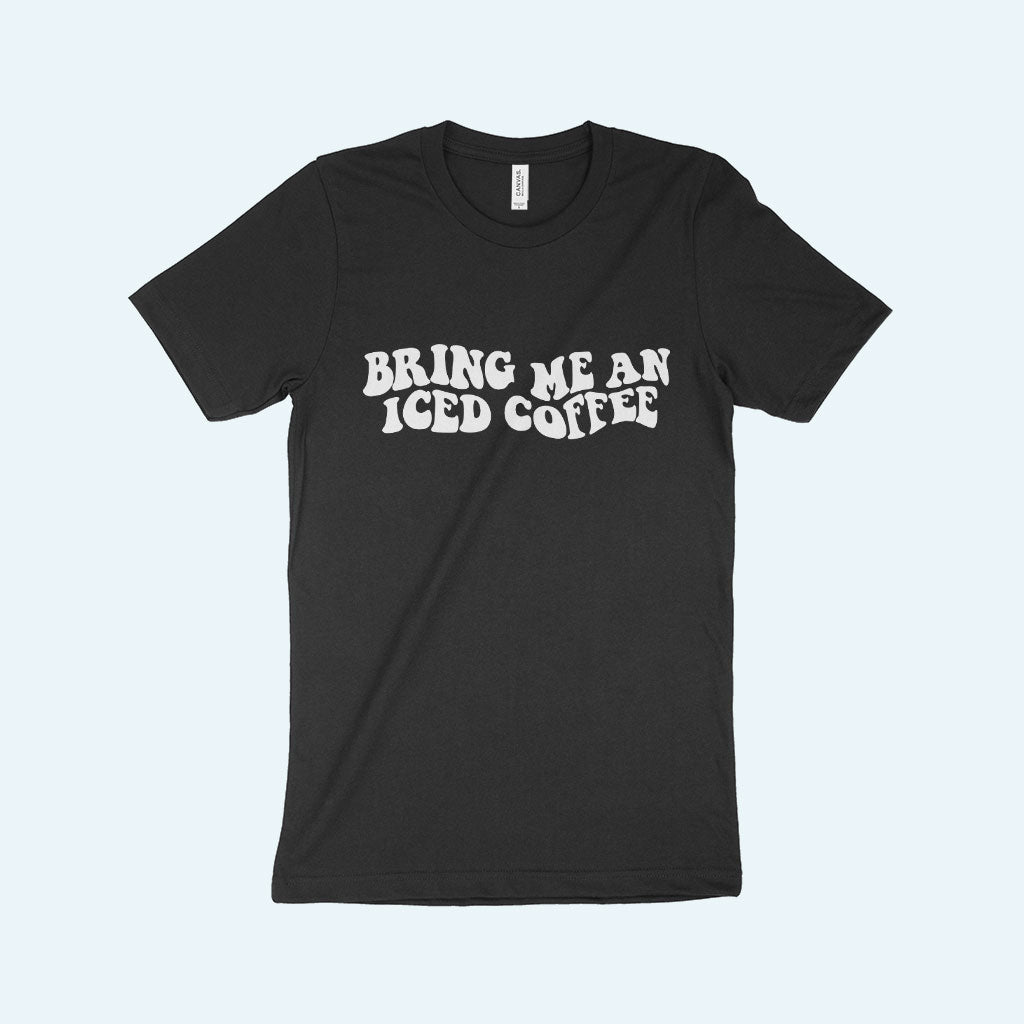 Bring Me an Iced Coffee Unisex Jersey T-Shirt Made in USA