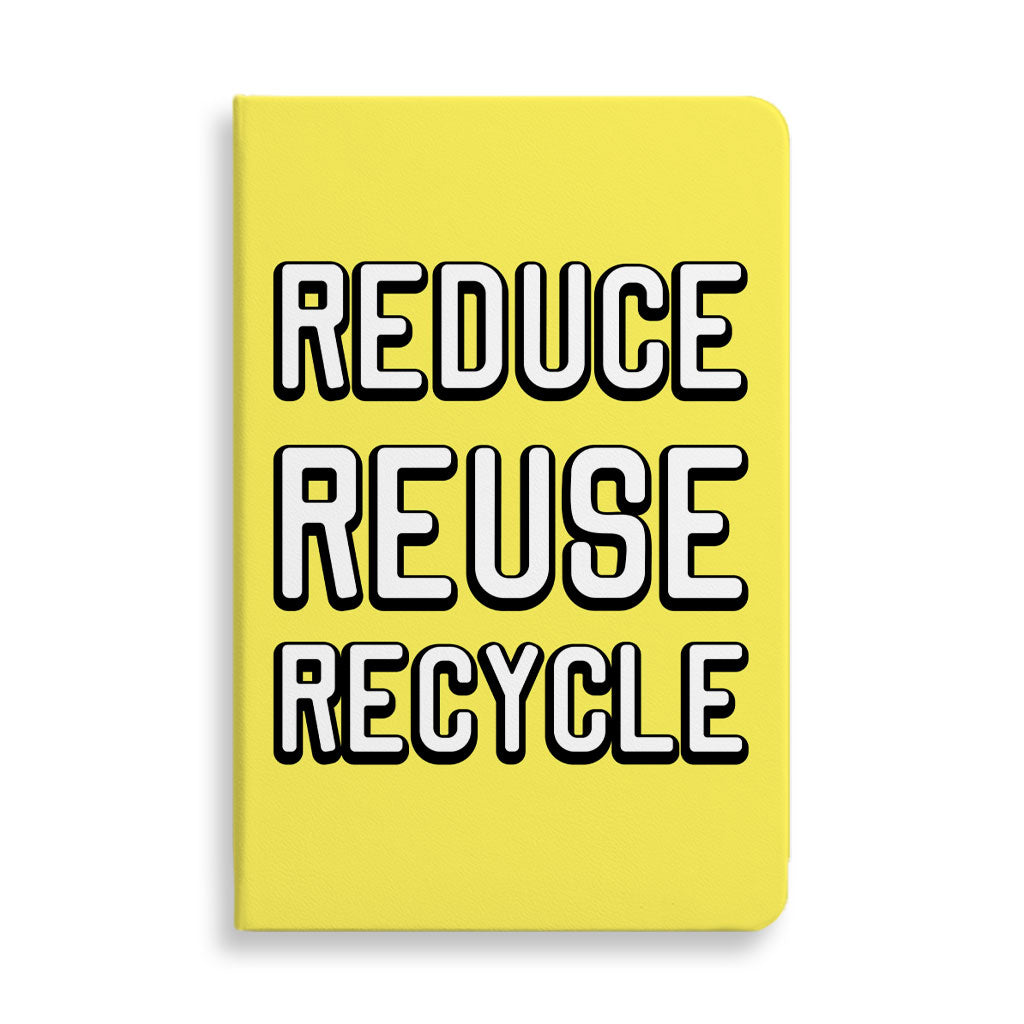 Reduce Reuse Recycle Journal - Cute Design Notebook - Best Design Journal