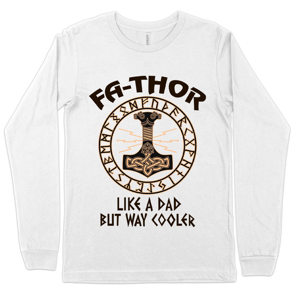 Fa-Thor Long Sleeve T-Shirt - Thor Father's Day T-Shirt