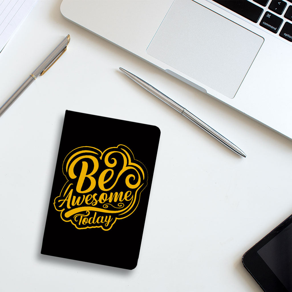 Be Awesome Today Journal - Motivational Notebook - Cute Journal