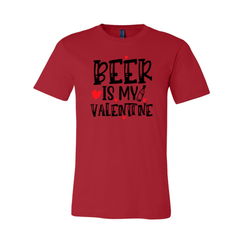 VAL0135 Beer Is My Valentine Shirt