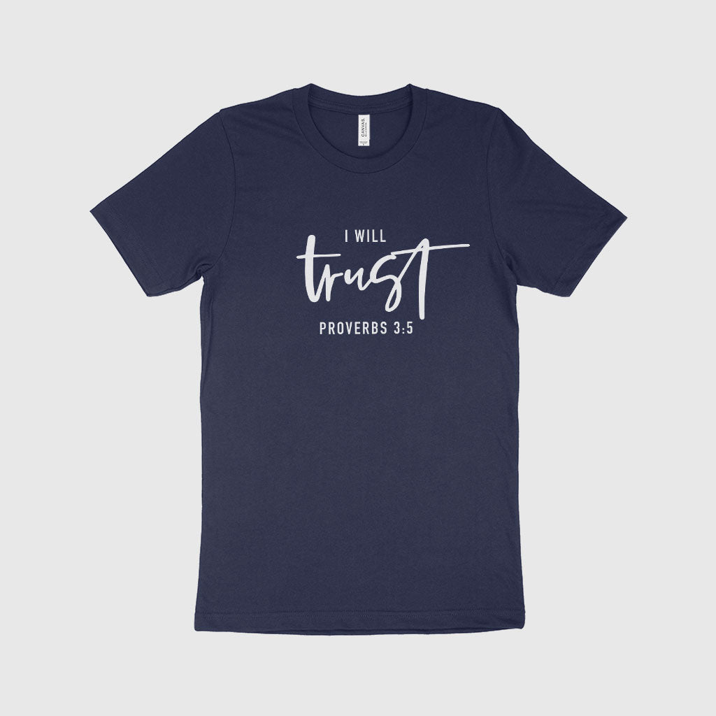 I Will Trust Unisex Jersey T-Shirt Made in USA