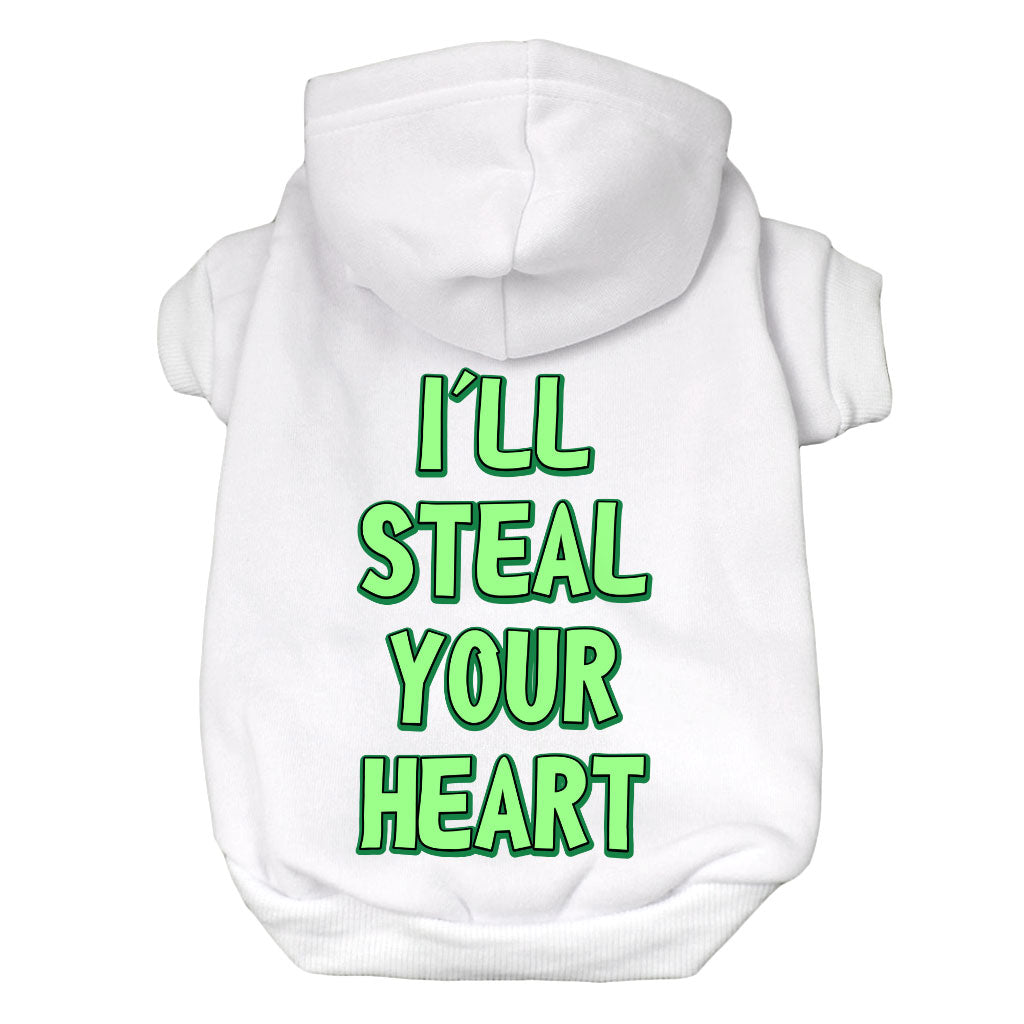 I'll Steal Your Heart Dog Hoodie - Art Print Dog Coat - Word Design Dog Clothing