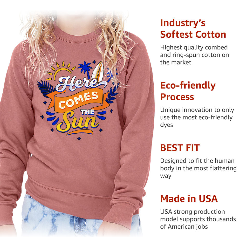 Here Comes the Sun Kids' Raglan Sweatshirt - Cute Sponge Fleece Sweatshirt - Themed Sweatshirt