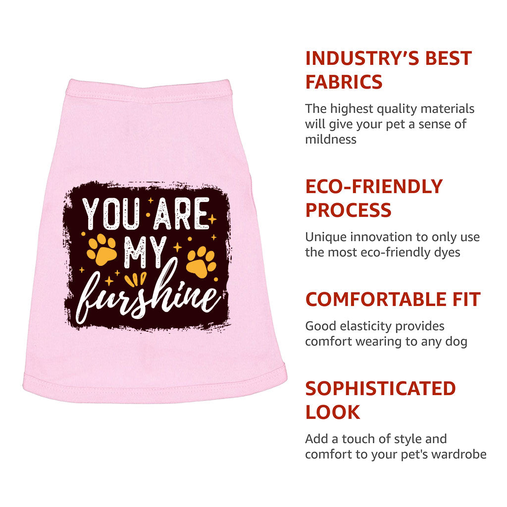 Cute Quote Dog Sleeveless Shirt - Furshine Dog Shirt - Text Design Dog Clothing