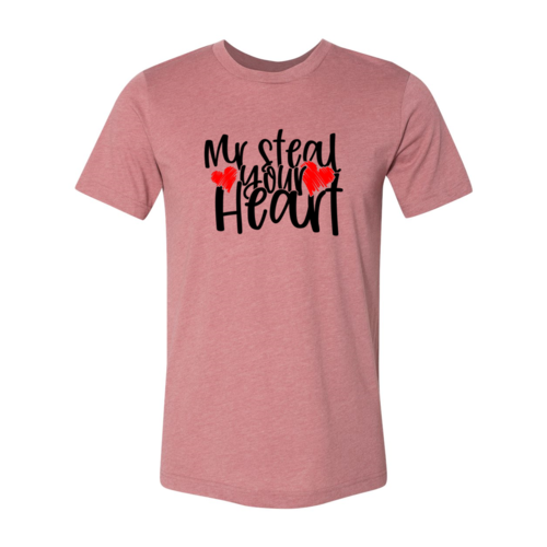 Mr Steal Your Heart Shirt