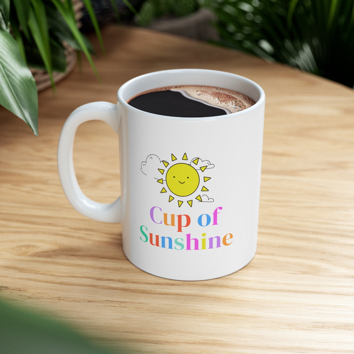 Cup of Sunshine Positive Quote Mug