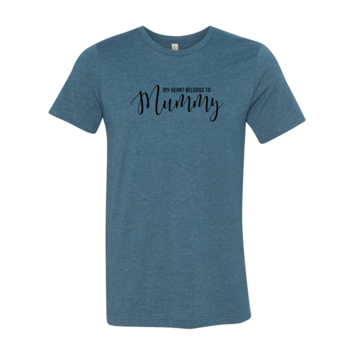 My Heart Belongs To Mummy Shirt